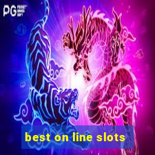 best on line slots