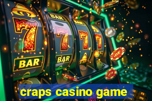 craps casino game