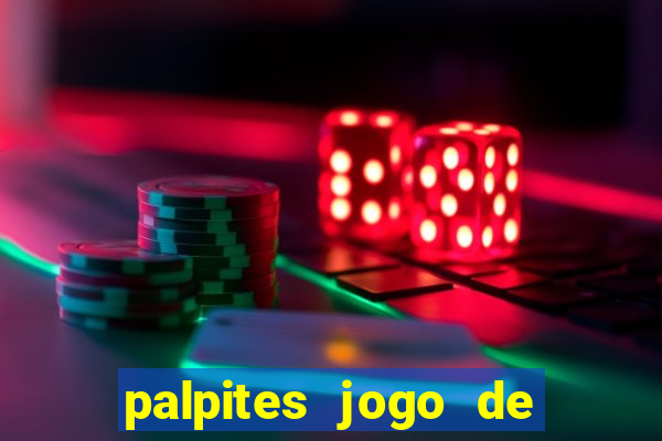 palpites jogo de futebol hoje