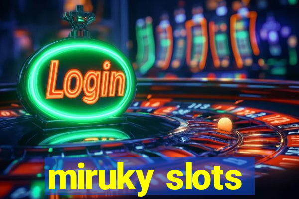 miruky slots