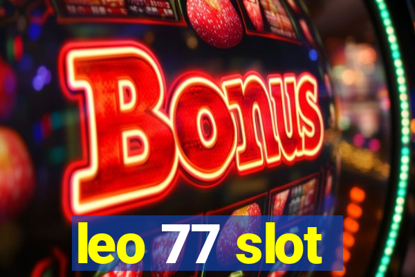 leo 77 slot