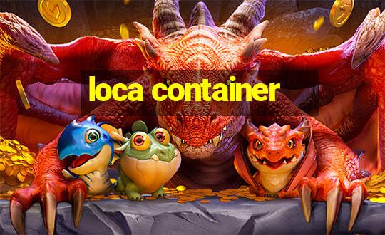 loca container