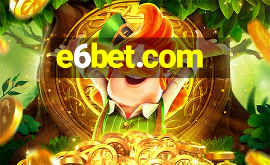 e6bet.com