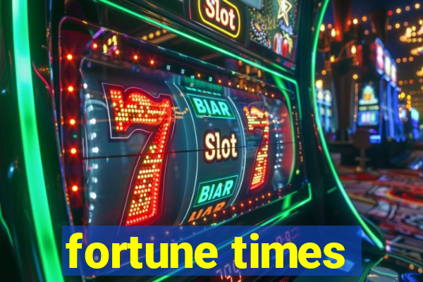 fortune times