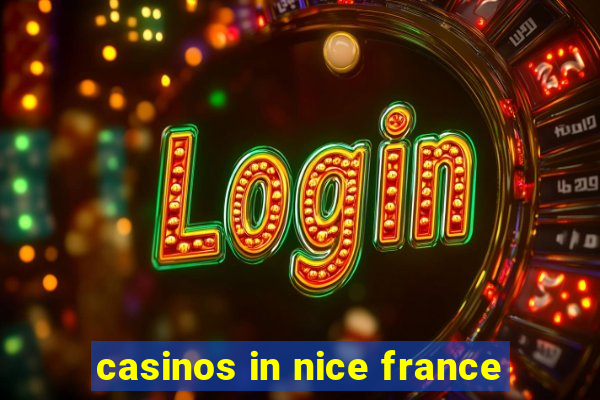 casinos in nice france