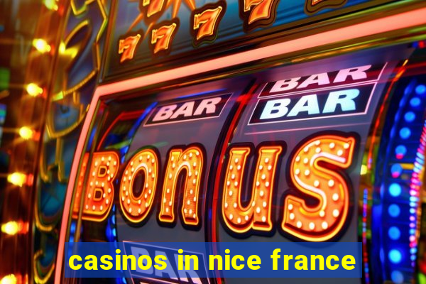 casinos in nice france