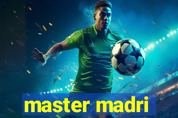 master madri