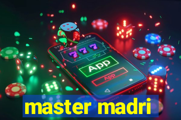 master madri