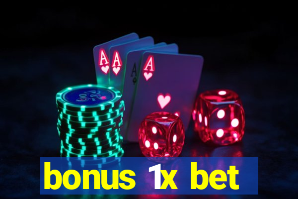 bonus 1x bet