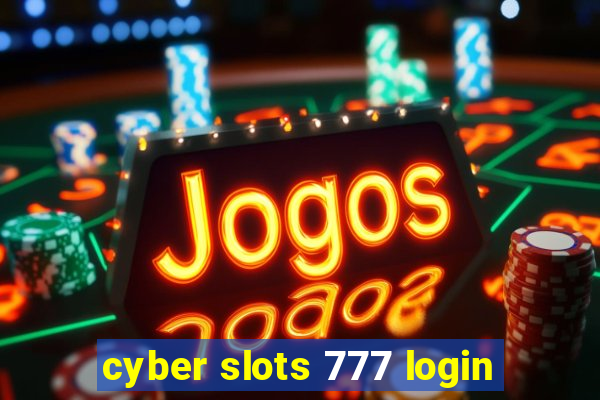 cyber slots 777 login