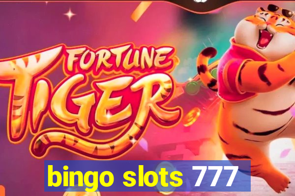 bingo slots 777