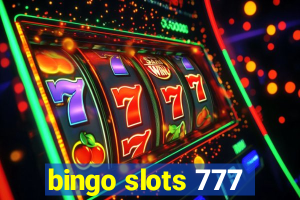 bingo slots 777