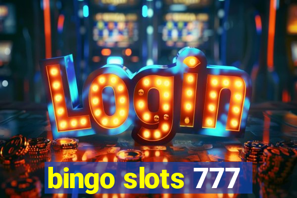 bingo slots 777