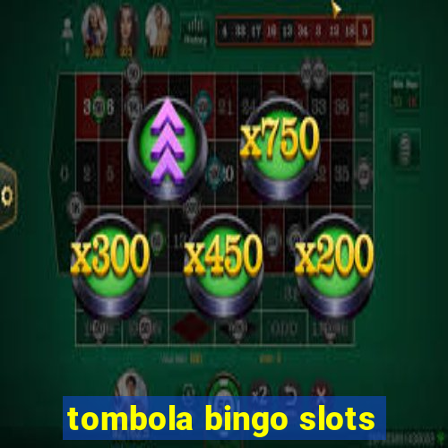 tombola bingo slots