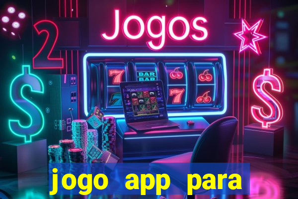 jogo app para ganhar dinheiro