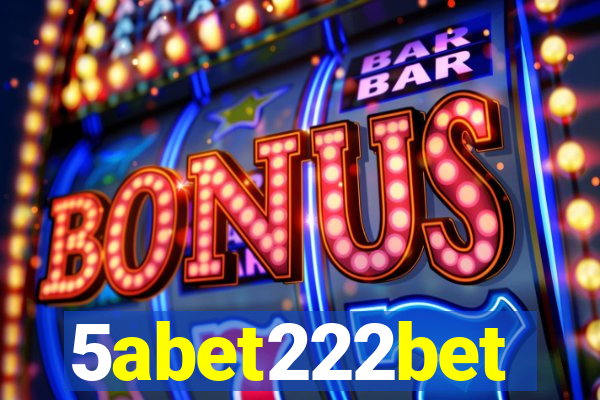 5abet222bet