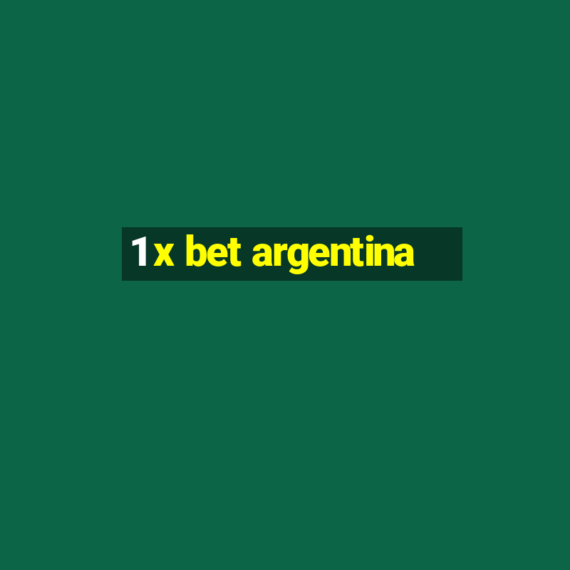 1 x bet argentina