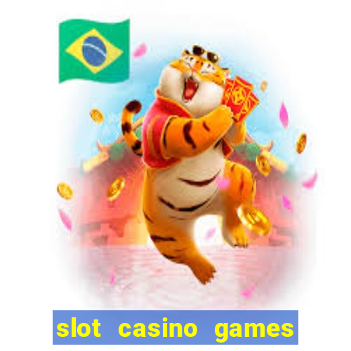 slot casino games for free