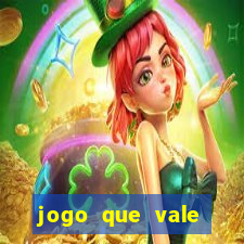 jogo que vale dinheiro de verdade