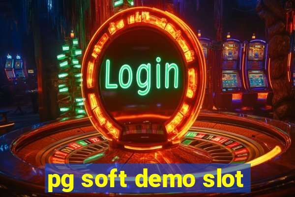 pg soft demo slot