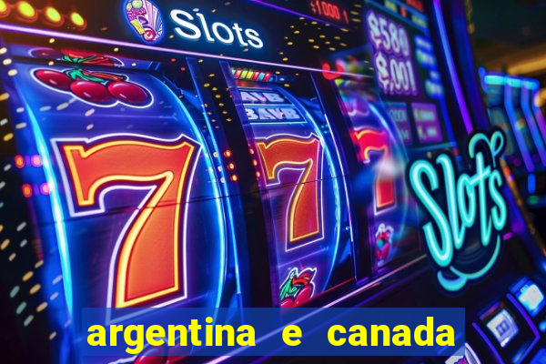 argentina e canada ao vivo