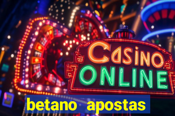 betano apostas online app