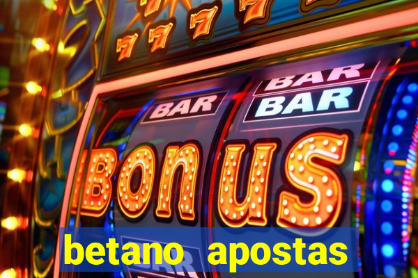 betano apostas online app