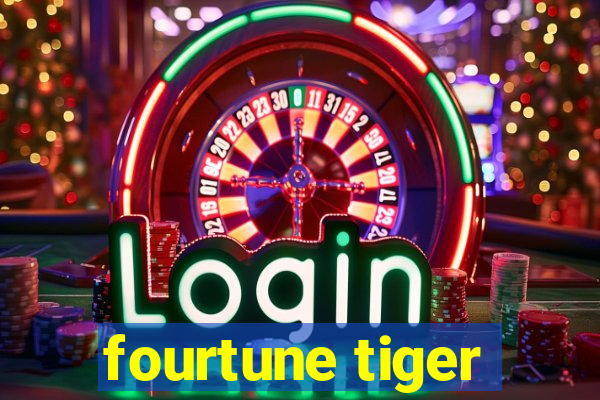 fourtune tiger