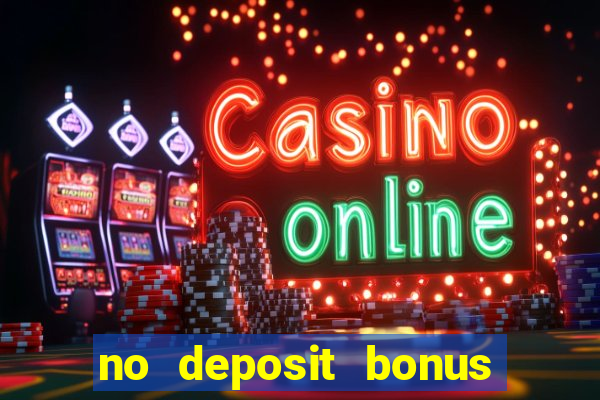 no deposit bonus casino real money