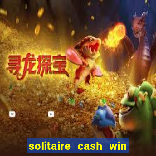 solitaire cash win real money gcash