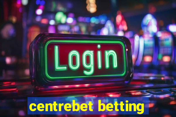 centrebet betting