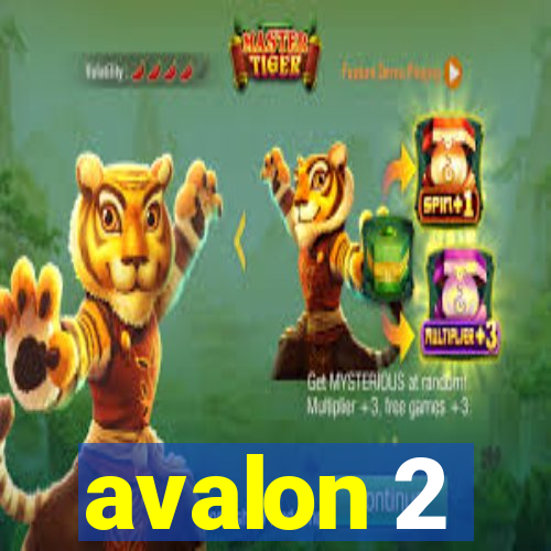 avalon 2