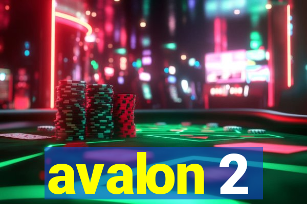 avalon 2