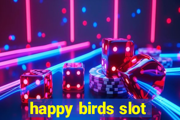 happy birds slot