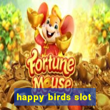 happy birds slot