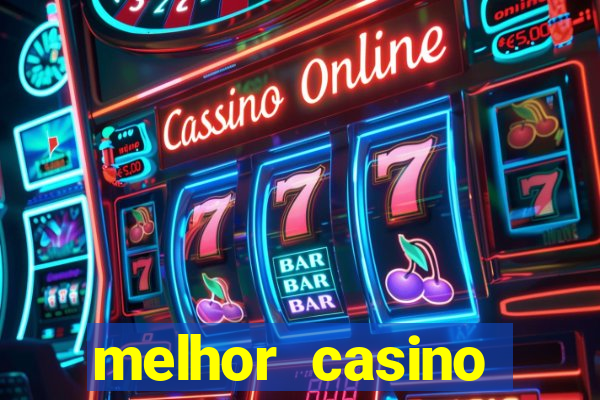 melhor casino online do brasil