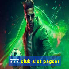 777 club slot pagcor