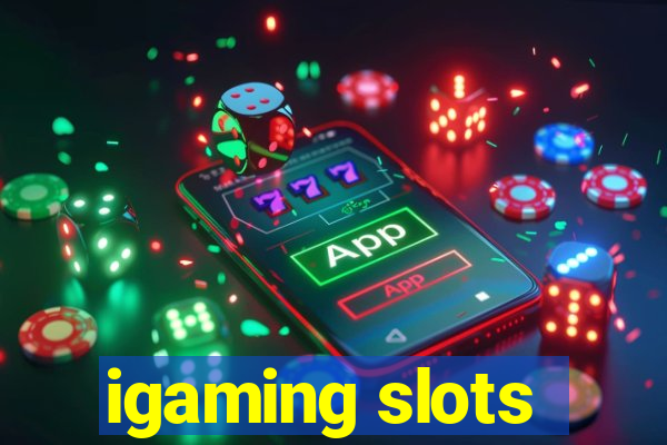 igaming slots