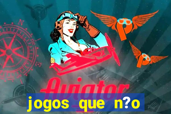 jogos que n?o precisa investir para ganhar dinheiro