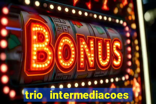 trio intermediacoes jogos online