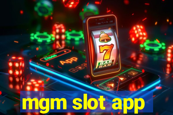 mgm slot app