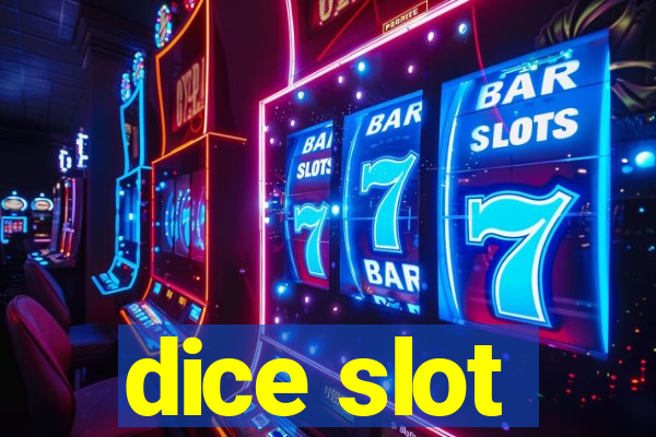 dice slot