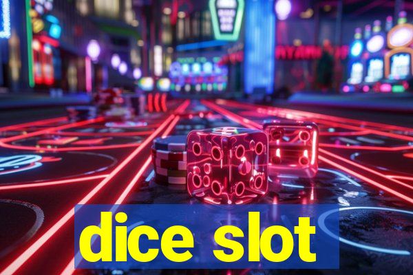 dice slot