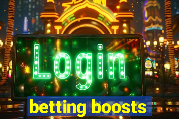 betting boosts