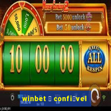 winbet 茅 confi谩vel