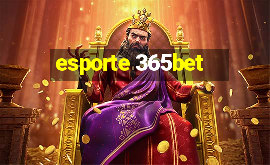 esporte 365bet