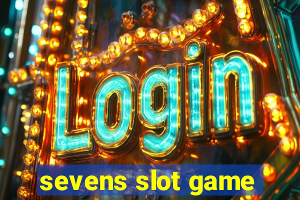 sevens slot game