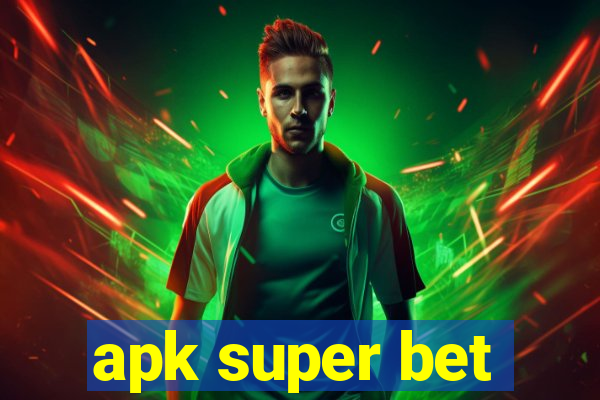 apk super bet