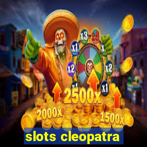 slots cleopatra