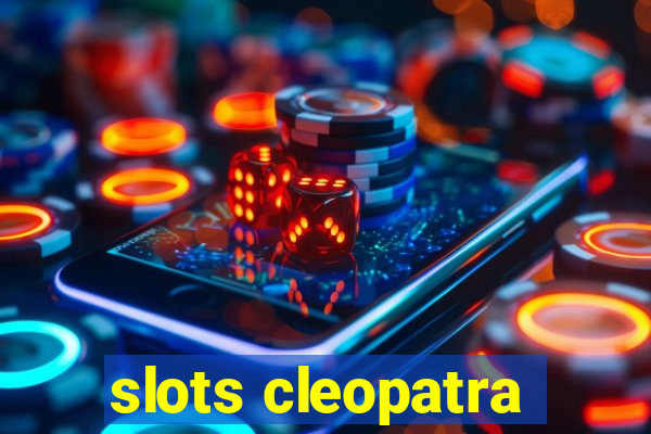 slots cleopatra